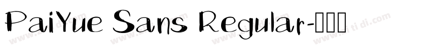 PaiYue Sans Regular字体转换